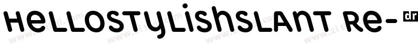 HellostylishSlant Re字体转换